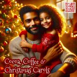 Cocoa, Coffee & Christmas Carols