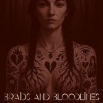 Braids and Bloodlines