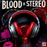Blood in Stereo: Womxn Rising (AI Gen)