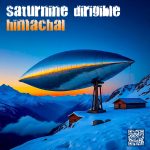 Saturnine Dirigible’s Himachal: A Desert Odyssey Beyond Kashmir (AI Gen)