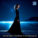 Borderlight: The Woman from Kaliningrad