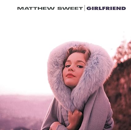 I Thought I Knew You – Matthew Sweet (Perfect Album: Girlfriend, 1991) 🎸💔