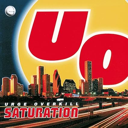 Dropout (R.I.P. Johnny) – Urge Overkill (Perfect Album: Saturation, 1993) 🎸🕶️